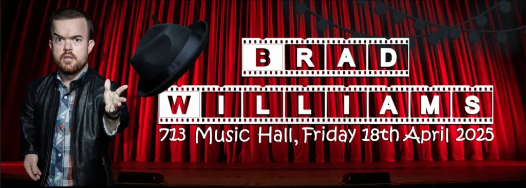 Brad Williams at 713 Music Hall